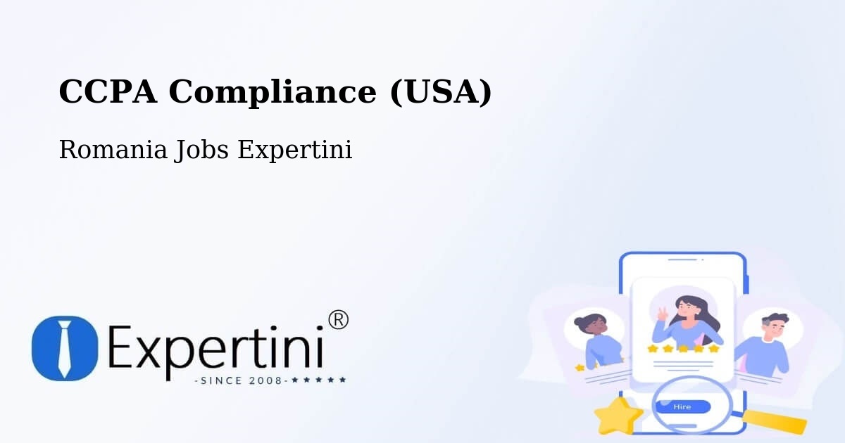 CCPA Privacy Rights & Compliance Notice – Cheia - Romania Jobs Expertini