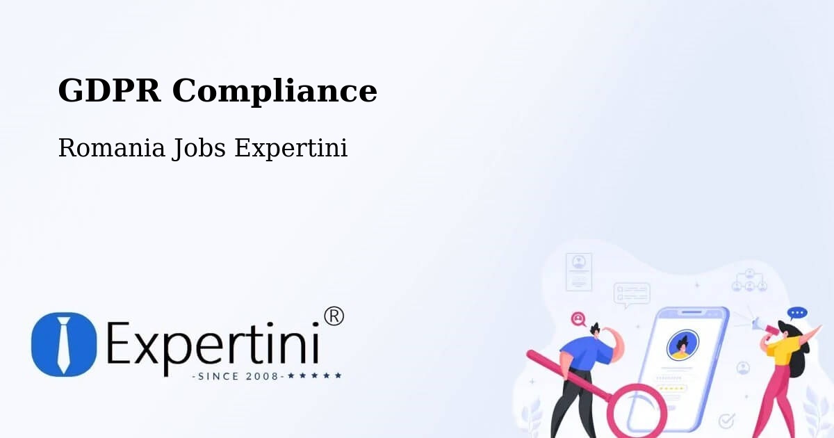 EU GDPR Compliance Statement – Cheia - Romania Jobs Expertini