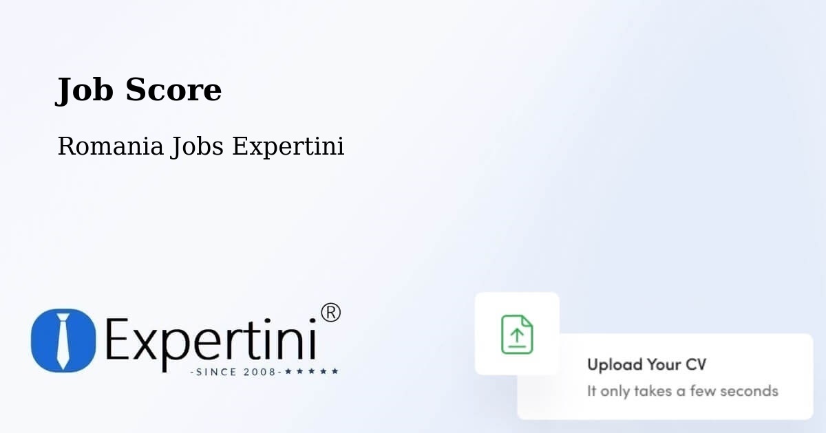 Job Score & Job Description Score Tool – Cheia - Romania Jobs Expertini