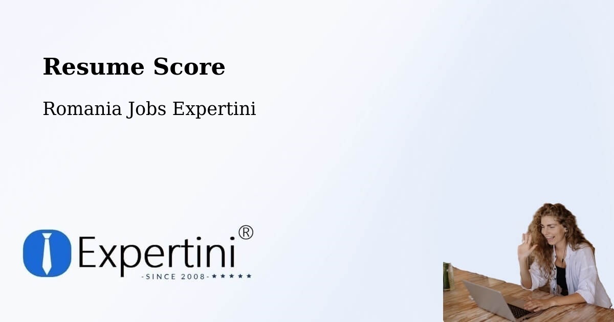 Resume Score & Job Description Match Tool – Cheia - Romania Jobs Expertini