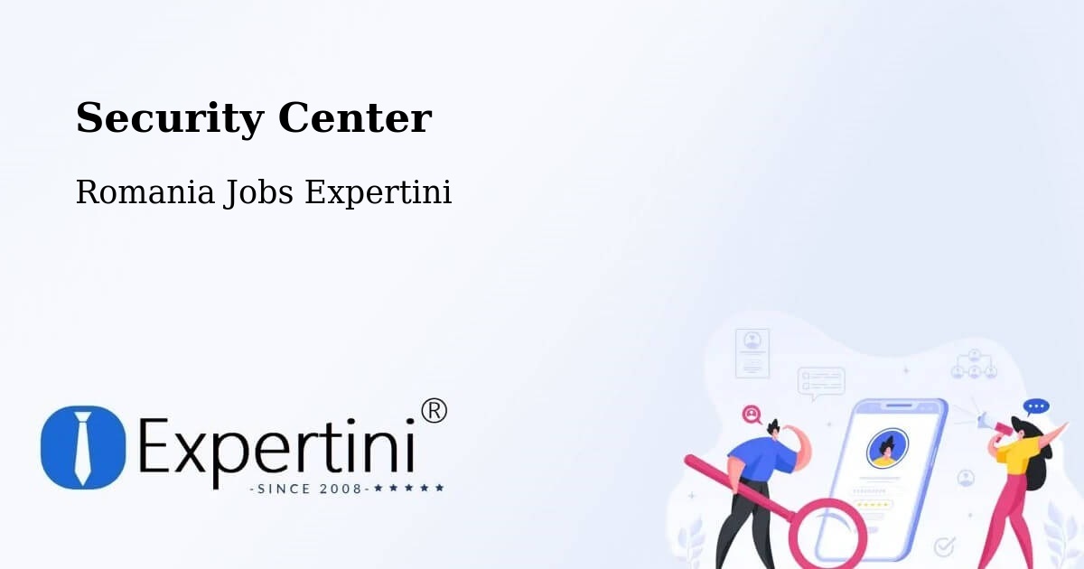 Security & Compliance – Cheia - Romania Jobs Expertini